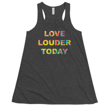 Load image into Gallery viewer, Love Louder Women's Flowy Racerback Tank