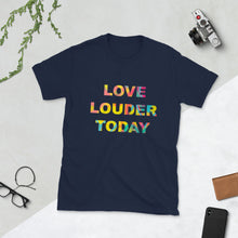 Load image into Gallery viewer, Love Louder T-shirt