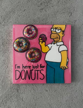 Load image into Gallery viewer, I’m here just for donuts