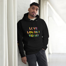 Load image into Gallery viewer, Love Louder Hoodie 2.0