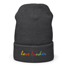 Load image into Gallery viewer, Love Louder Rainbow Beanie