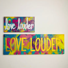 Load image into Gallery viewer, Love Louder small canvas