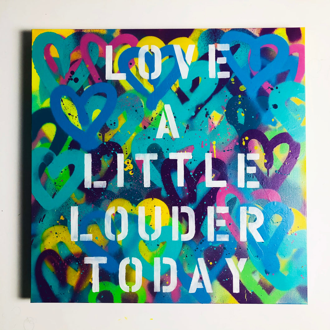 Love louder canvas painting