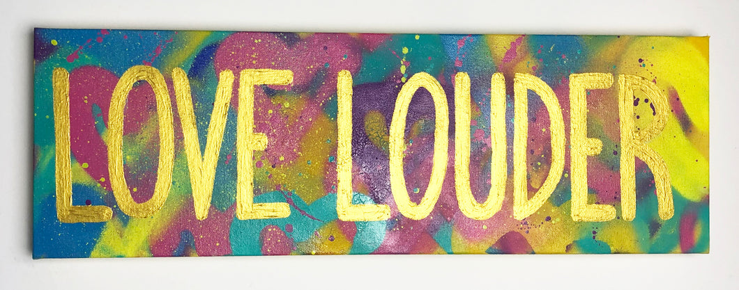 Love Louder small canvas