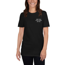 Load image into Gallery viewer, &#39;keep your filthy hands off me&#39; Embroidered Unisex T-shirt