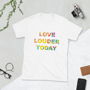 Love Louder T-shirt