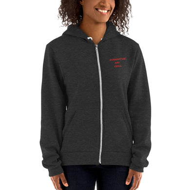 Quarantine & Chill Zip up Hoodie