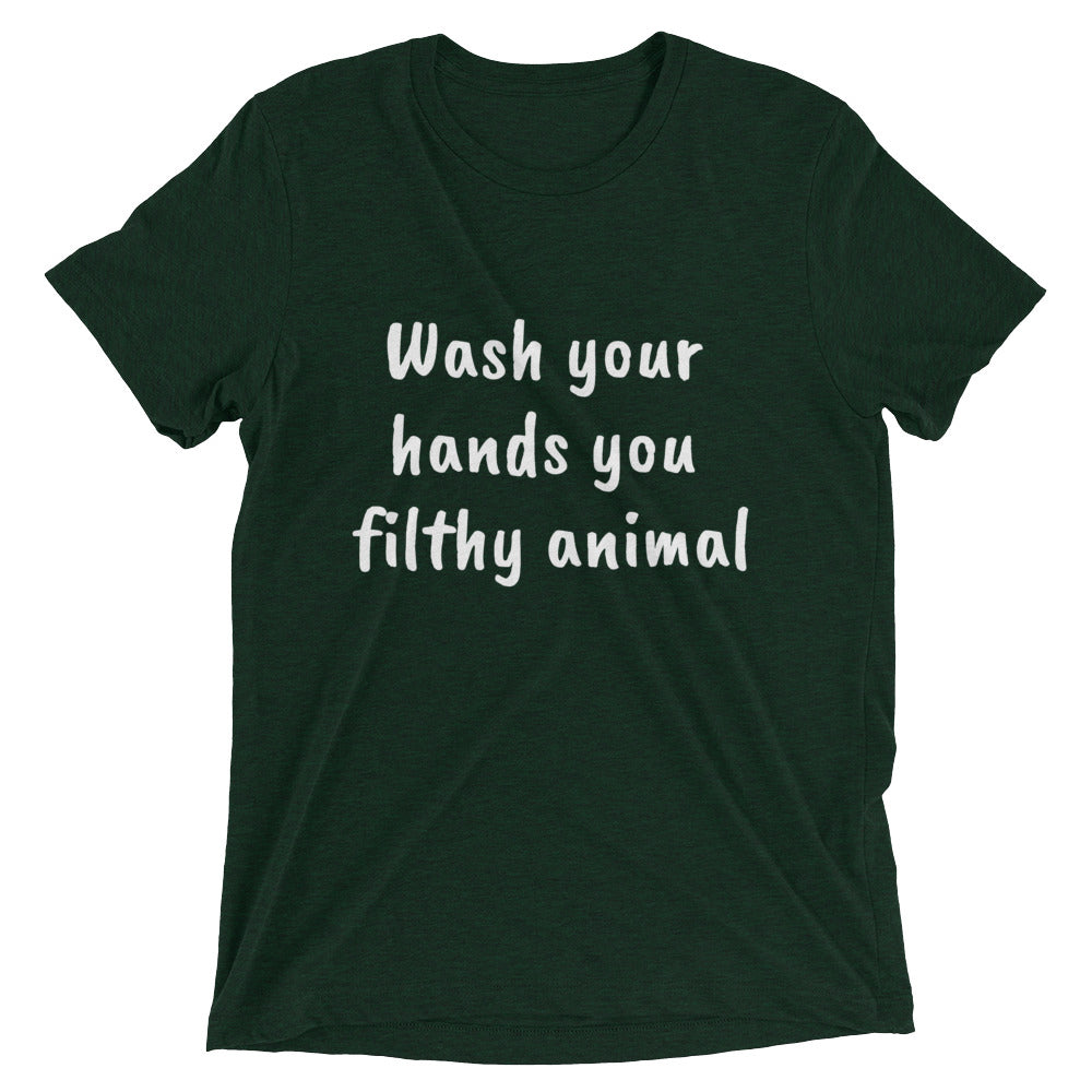 'Wash Your Hands You Filthy Animal' Unisex T-shirt
