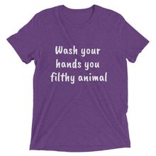 Load image into Gallery viewer, &#39;Wash Your Hands You Filthy Animal&#39; Unisex T-shirt