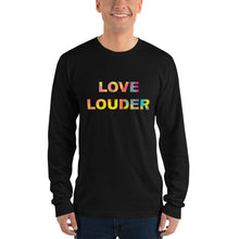 Load image into Gallery viewer, Love louder long sleeve shirt
