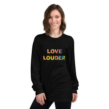 Load image into Gallery viewer, Love louder long sleeve shirt